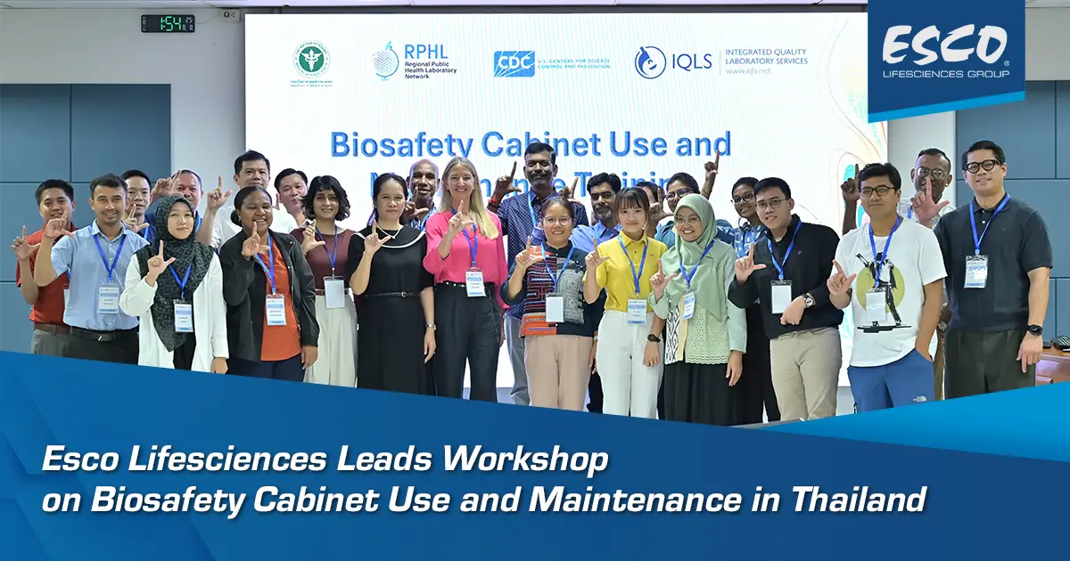 Esco Lifesciences Leads Workshop on Biosafety Cabinet Use and Maintenance in Thailand